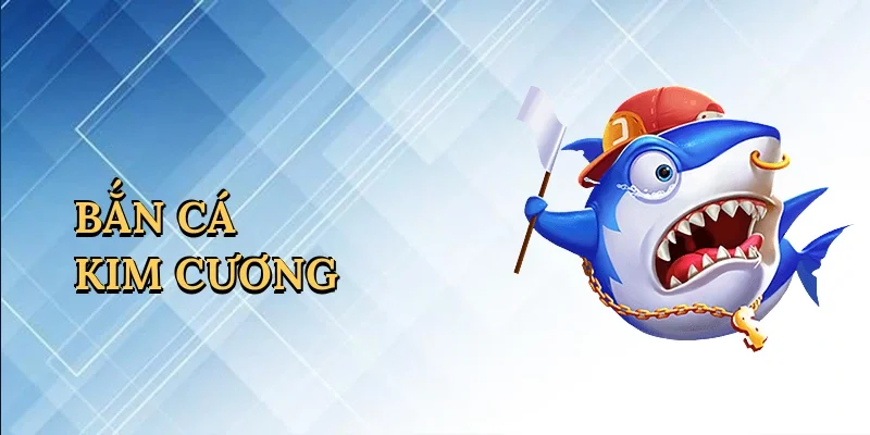 Bắn cá kim cương
