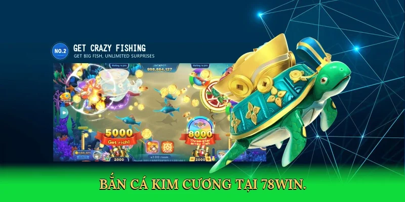 Bắn cá kim cương tại 78Win.