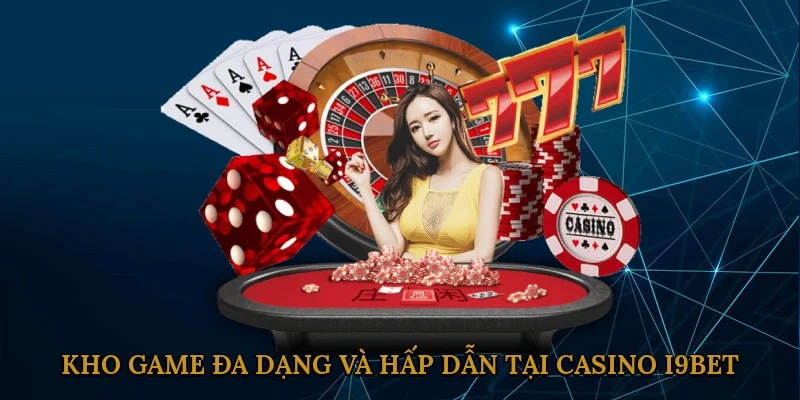 kho-game-da-dang-va-hap-dan-tai-casino-i9bet-2