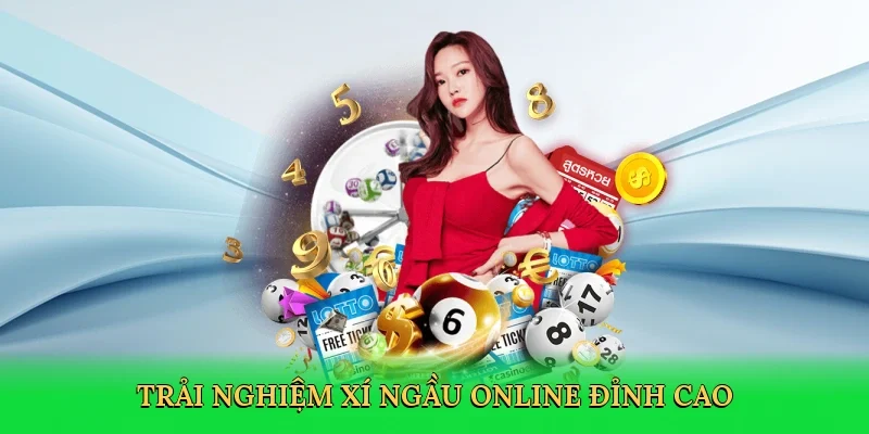 Trải nghiệm xí ngầu online đỉnh cao