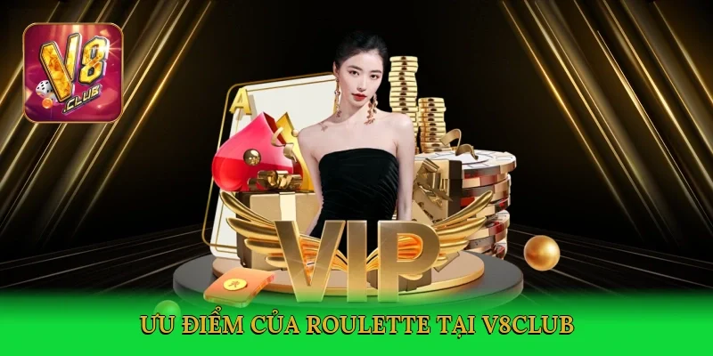uu-diem-cua-roulette-tai-v8club-3