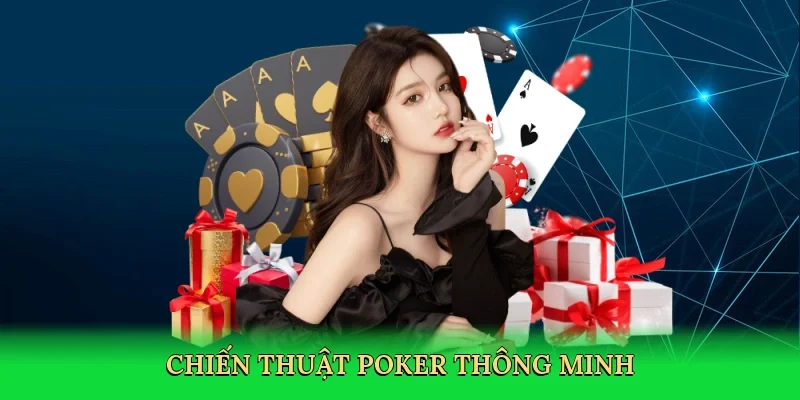 Chiến thuật poker thông minh