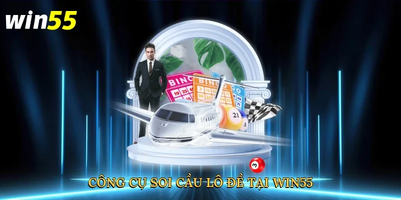 cong-cu-soi-cau-lo-de-tai-win55-3