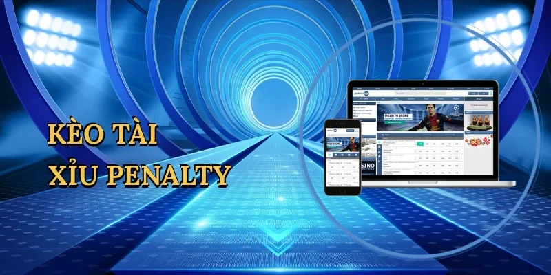 kèo tài xỉu penalty